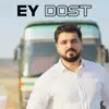 Ilkin Hasan - Ey Dost - Single